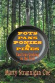 Pots, Pans, Ponies & Pines Pots, Pans, Ponies & Pines