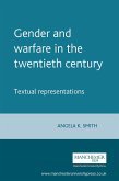 Gender and warfare in the twentieth century (eBook, PDF)
