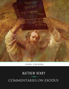 Commentaries on Exodus (eBook, ePUB) - Henry, Matthew