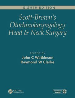 Scott-Brown's Otorhinolaryngology and Head and Neck Surgery, Eighth Edition (eBook, ePUB)