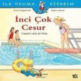 Ilk Okuma Kitabim - Inci Cok Cesur