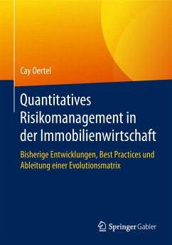 Quantitatives Risikomanagement in der Immobilienwirtschaft (eBook, PDF) - Oertel, Cay