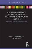 Creating Literacy Communities as Pathways to Student Success (eBook, PDF)