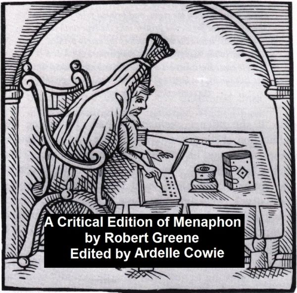 A Critical Edition of Menaphon (eBook, ePUB) A Critical Edition of Menaphon (eBook, ePUB)