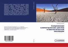 Soprqzhenie klimaticheskih ciklow i biologicheskoj äwolücii - Kosarev, Alexandr