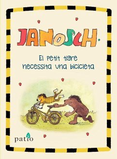 El petit tigre necessita una bicicleta - Janosch