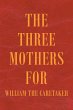 The Three Mothers for William the... - Bild 1