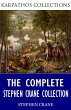 The Complete Stephen Crane Collection... - Bild 1