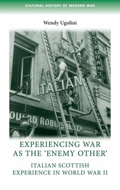 Experiencing war as the 'enemy other' (eBook, PDF) - Ugolini, Wendy