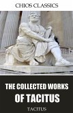The Collected Works of Tacitus (eBook, ePUB)