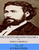 The Count's Millions Volume 1: Pascal and Marguerite (eBook, ePUB)