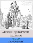 A House of Pomegranates (eBook, ePUB)