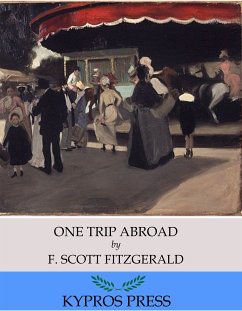 One Trip Abroad (eBook, ePUB) - Scott Fitzgerald, F.