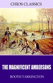 The Magnificent Ambersons (eBook, ePUB)