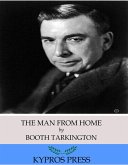 The Man from Home (eBook, ePUB)