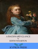 A Backward Glance (eBook, ePUB)