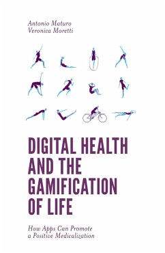 Digital Health and the Gamification of Life (eBook, ePUB) - Maturo, Antonio