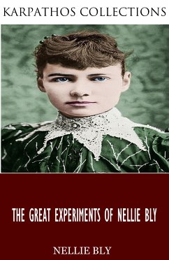 The Nellie Bly Collection (eBook, ePUB) - Bly, Nellie