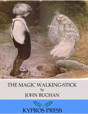 The Magic Walking-Stick (eBook, ePUB)