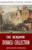 The Benjamin Disraeli Collection (eBook, ePUB)