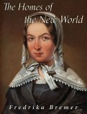 The Homes of the New World (eBook, ePUB)