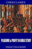 Pleasure & Profit in Bible Study (eBook, ePUB)