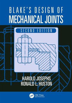 Blake's Design of Mechanical Joints (eBook, ePUB) - Josephs, Harold; Huston, Ronald L.