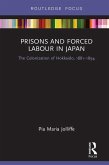Prisons and Forced Labour in Japan (eBook, PDF)