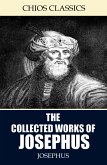 The Collected Works of Josephus (eBook, ePUB)