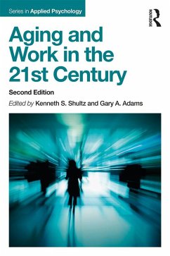 Aging and Work in the 21st Century (eBook, PDF)