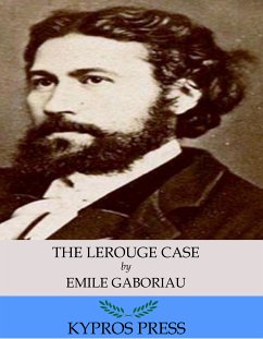 The Lerouge Case: The Widow Lerouge (eBook, ePUB) - Gaboriau, Emile