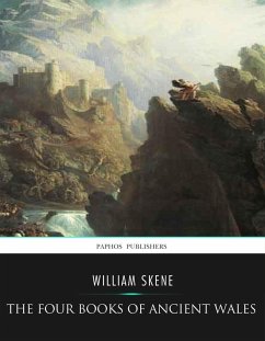 The Four Books of Ancient Wales (eBook, ePUB) - Skene, William
