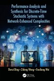 Performance Analysis and Synthesis for Discrete-Time Stochastic Systems with Network-Enhanced Complexities (eBook, PDF)