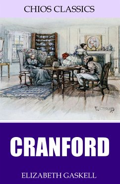 Cranford (eBook, ePUB) - Gaskell, Elizabeth