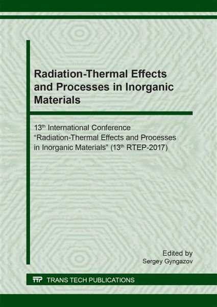 Radiation-Thermal Effects and Processes in Inorganic Materials (eBook, PDF)