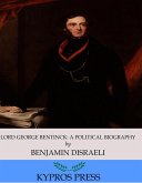 Lord George Bentinck: A Political Biography (eBook, ePUB)