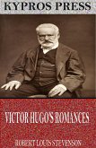 Victor Hugo&quote;s Romances (eBook, ePUB)