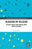 Blogging My Religion (eBook, ePUB)