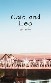 Caio and Leo (eBook, ePUB) Caio and Leo (eBook, ePUB)