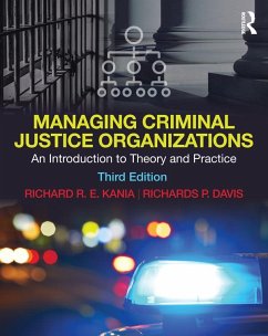 Managing Criminal Justice Organizations (eBook, PDF) - Kania, Richard; Davis, Richards