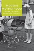 Modern motherhood (eBook, PDF)