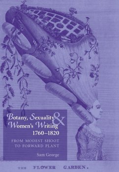 Botany, sexuality and women's writing, 1760-1830 (eBook, PDF) - George, Sam