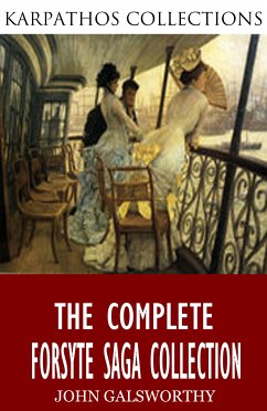 The Complete Forsyte Saga Collection (eBook, ePUB) - Galsworthy, John