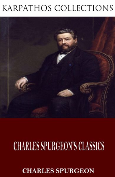 Charles Spurgeon's Classics (eBook, ePUB)