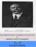 The Orison Swett Marden Collection (eBook, ePUB)