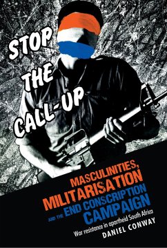 Masculinities, militarisation and the End Conscription campaign (eBook, PDF) - Conway, Daniel