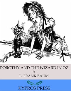 Dorothy and the Wizard in Oz (eBook, ePUB) - Frank Baum, L.