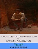 Industrial Education for the Negro (eBook, ePUB)