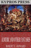 Almuric and Other Fantasies (eBook, ePUB)