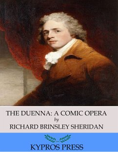 The Duenna: A Comic Opera (eBook, ePUB) - Brinsley Sheridan, Richard
